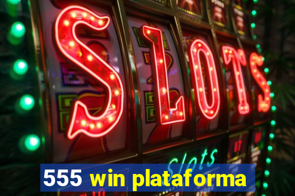 555 win plataforma